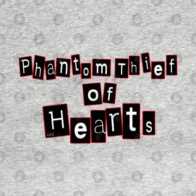 Phantom Thief of Hearts by LetsGetGEEKY